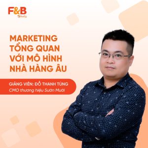 Marketing tổng quan với mô hình nhà hàng Âu